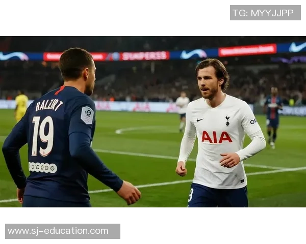 西甲激战热刺逆转巴黎圣日耳曼帽子戏法引爆全场激情时刻解析